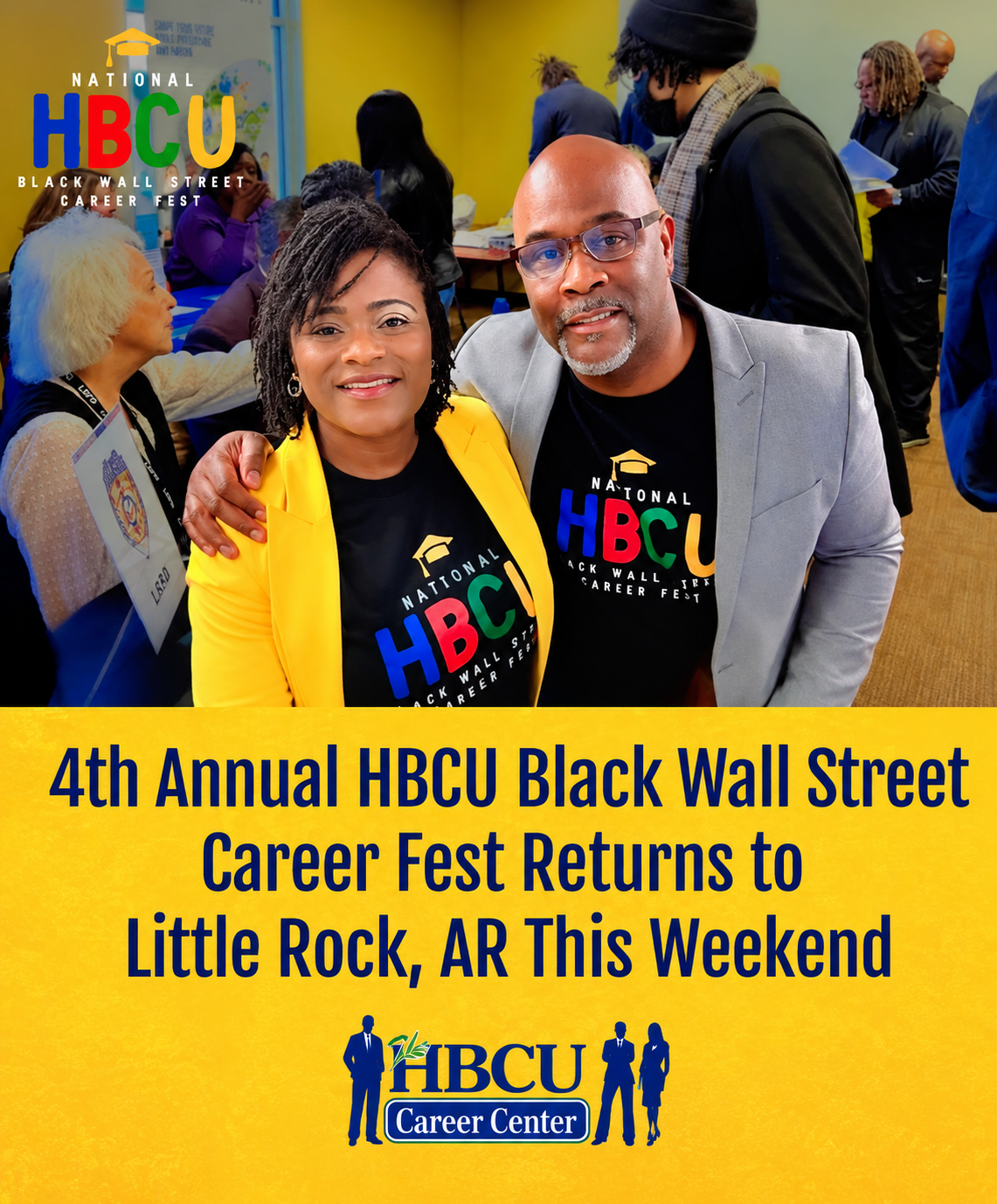 4th Annual HBCU Black Wall Street Career Fest returns to Little Rock, AR